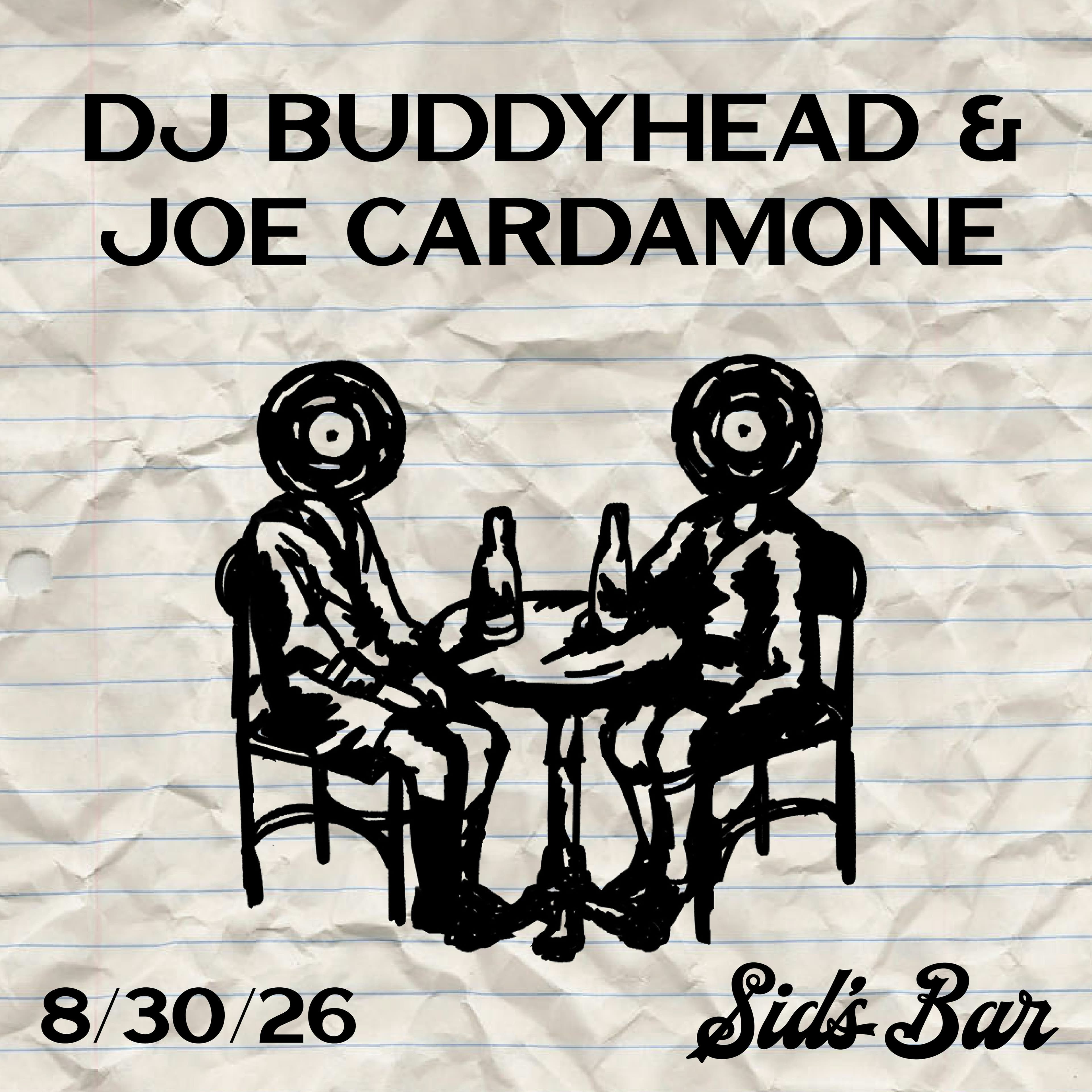 Official event artwork for DJ Buddyhead & Joe Cardamone
