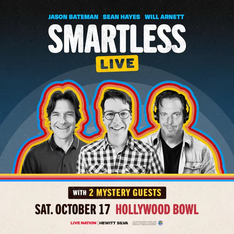 Official event artwork for SmartLess Live with Jason Bateman, Sean Hayes, & Will Arnett