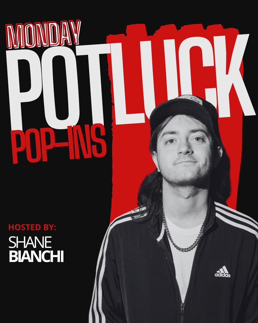 Official event artwork for Monday Potluck Hosted by Shane Bianchi